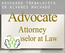 Advogado trabalhista em  Álvares Machado