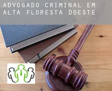 Advogado criminal em  Alta Floresta d'Oeste