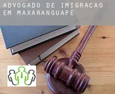 Advogado de imigração em  Maxaranguape