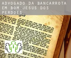 Advogado da bancarrota em  Bom Jesus dos Perdões