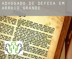 Advogado de defesa em Arroio Grande