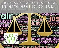 Advogado da bancarrota em  Mato Grosso do Sul