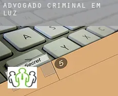 Advogado criminal em  Luz