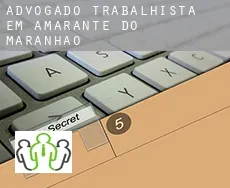 Advogado trabalhista em  Amarante do Maranhão