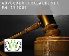 Advogado trabalhista em  Ibicuí