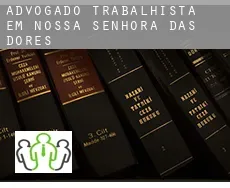 Advogado trabalhista em Nossa Senhora das Dores