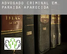 Advogado criminal em  Aparecida (Paraíba)