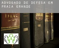 Advogado de defesa em  Praia Grande
