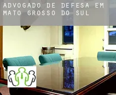 Advogado de defesa em  Mato Grosso do Sul