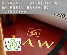 Advogado trabalhista em  Pôrto Barra do Ivinheima