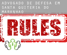 Advogado de defesa em  Santa Quitéria do Maranhão