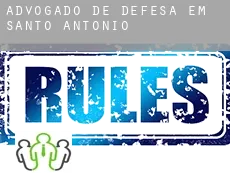 Advogado de defesa em  Santo Antônio