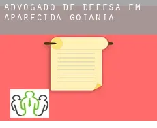 Advogado de defesa em  Aparecida de Goiânia