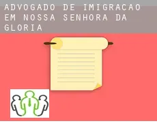 Advogado de imigração em  Nossa Senhora da Glória